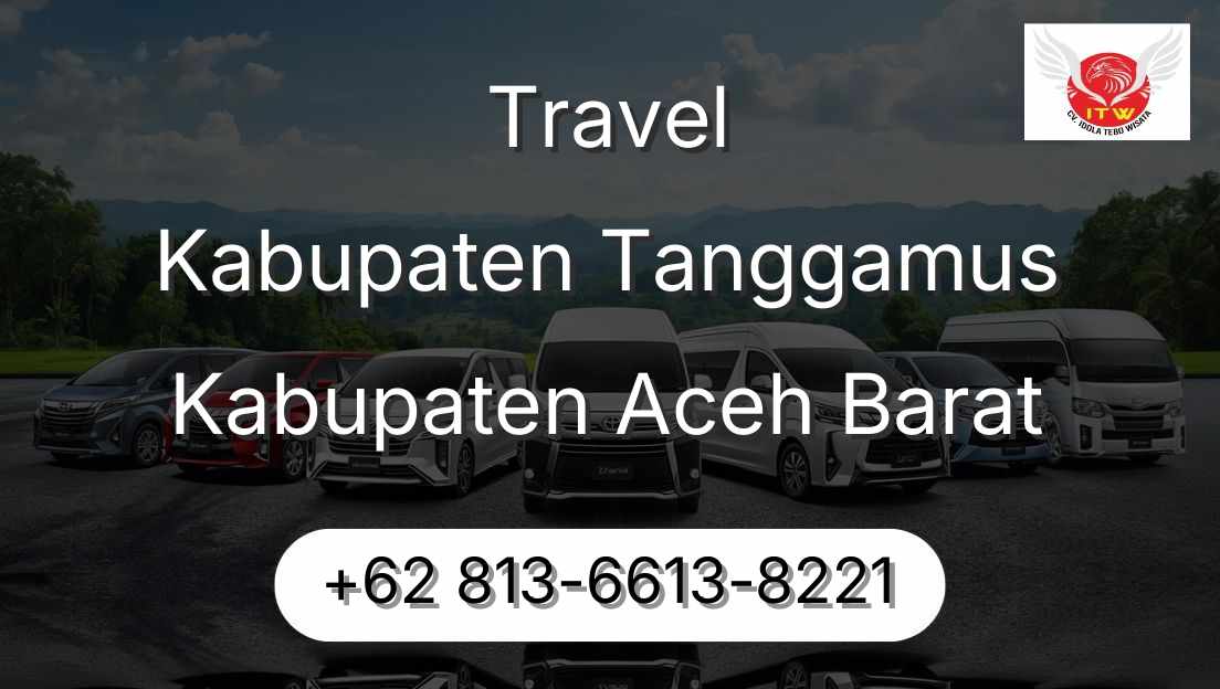 Travel Kabupaten Tanggamus Kabupaten Aceh Barat