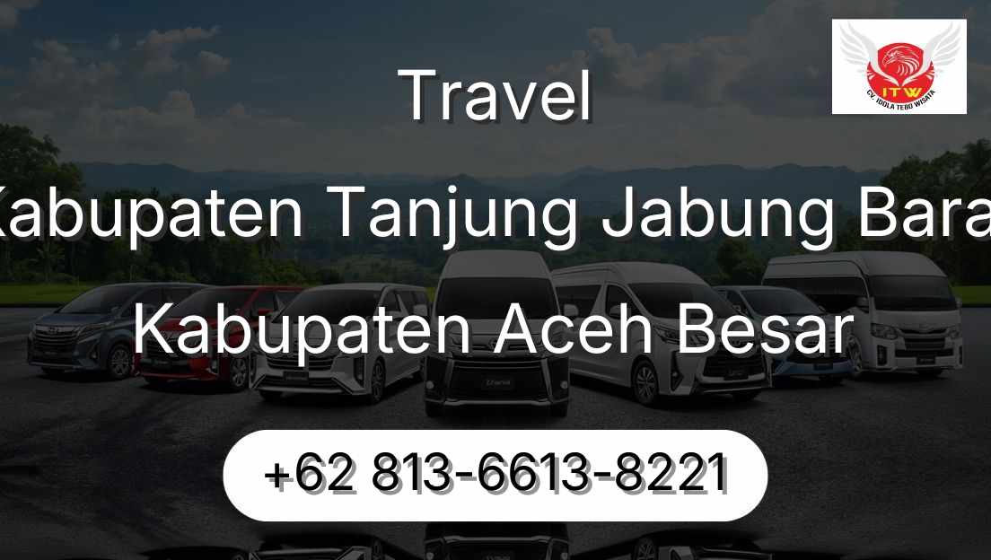 Travel Kabupaten Tanjung Jabung Barat Kabupaten Aceh Besar