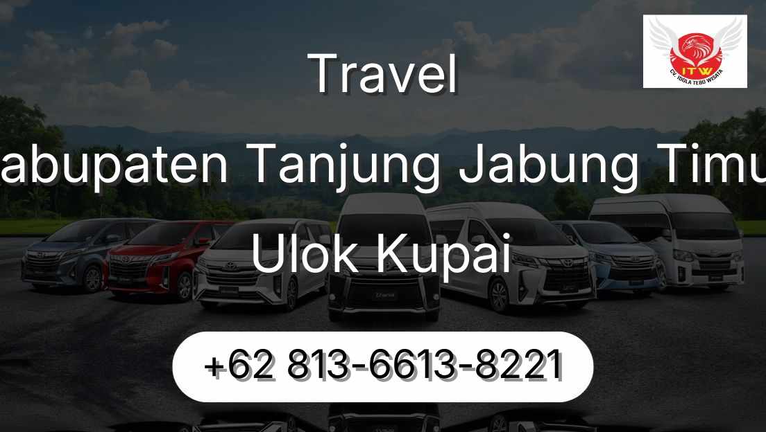 Travel Kabupaten Tanjung Jabung Timur Ulok Kupai