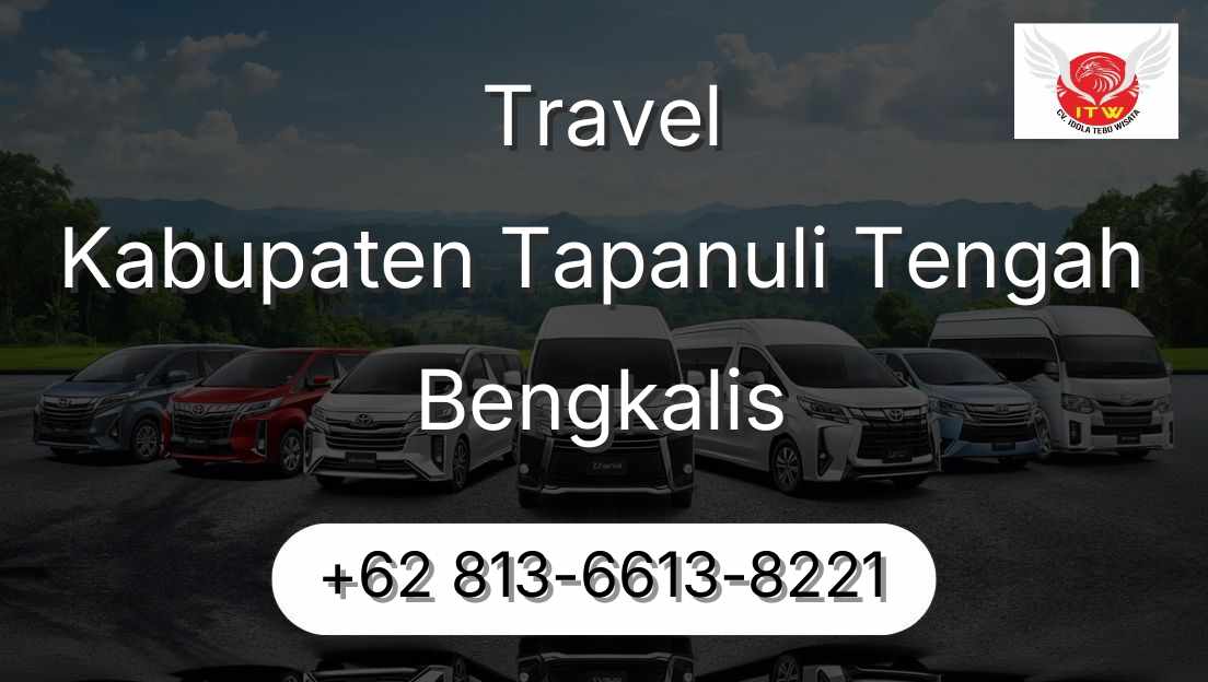 Travel Kabupaten Tapanuli Tengah Bengkalis