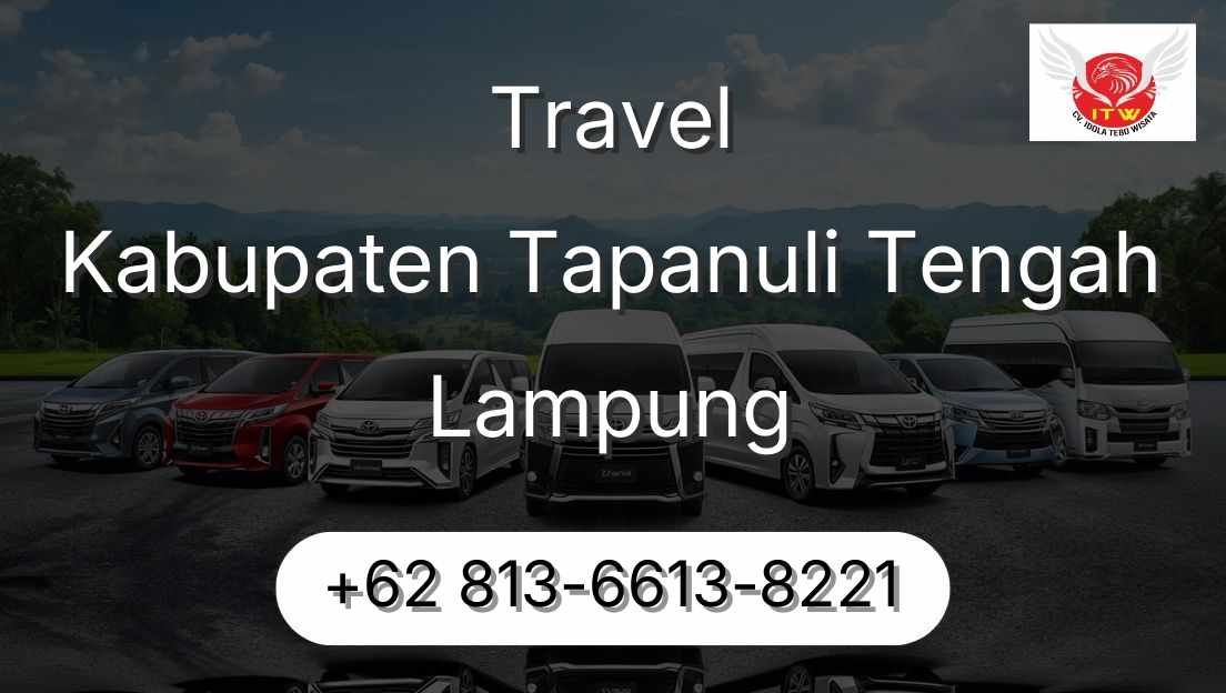 Travel Kabupaten Tapanuli Tengah Lampung