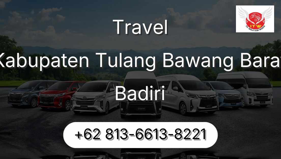Travel Kabupaten Tulang Bawang Barat Badiri