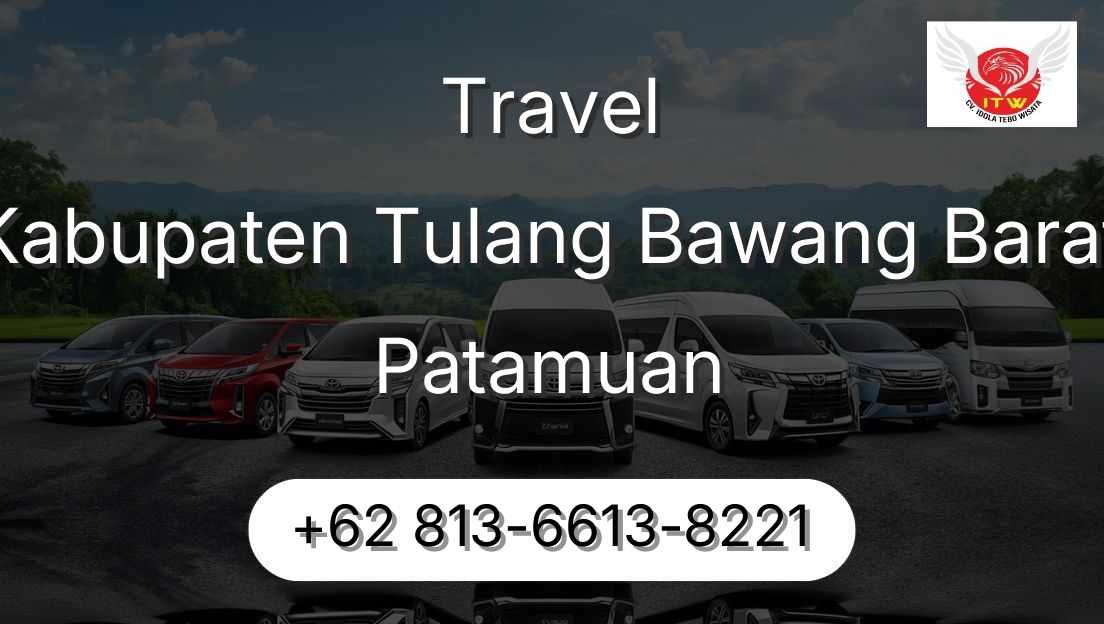 Travel Kabupaten Tulang Bawang Barat Patamuan