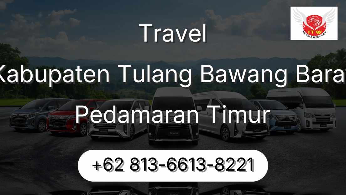 Travel Kabupaten Tulang Bawang Barat Pedamaran Timur