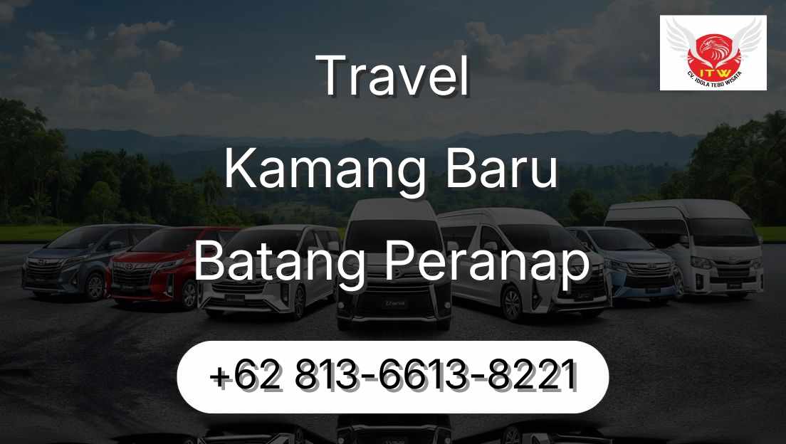 Travel Kamang Baru Batang Peranap