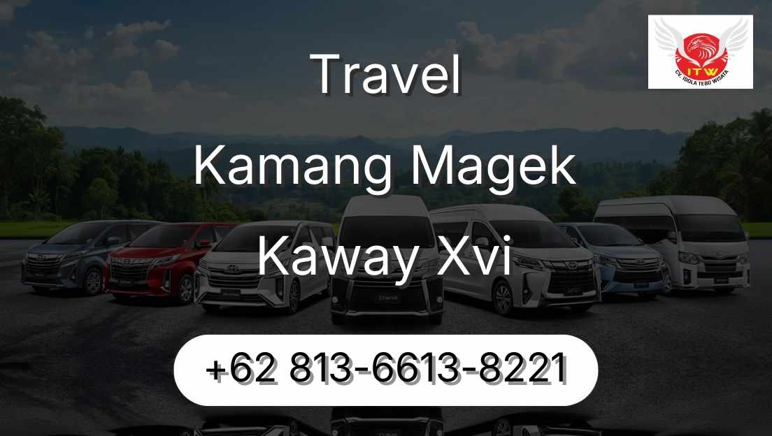 Travel Kamang Magek Kaway Xvi