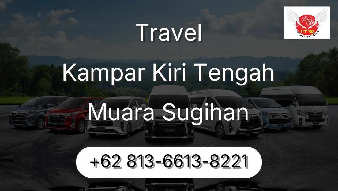 Travel Kampar Kiri Tengah Muara Sugihan