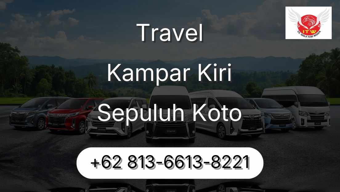 Travel Kampar Kiri Sepuluh Koto
