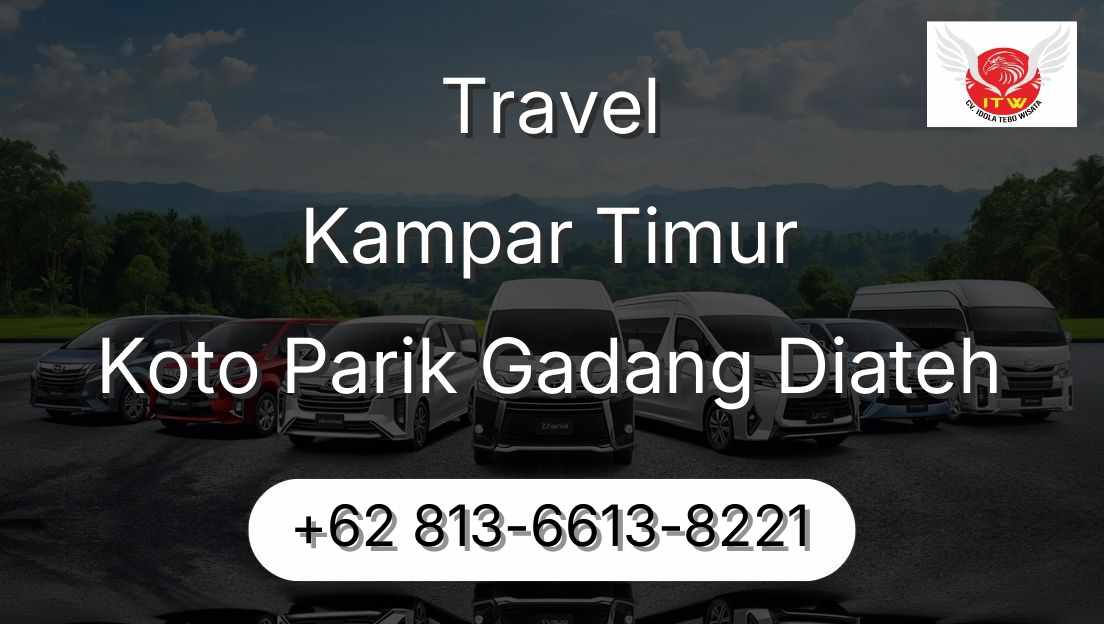 Travel Kampar Timur Koto Parik Gadang Diateh