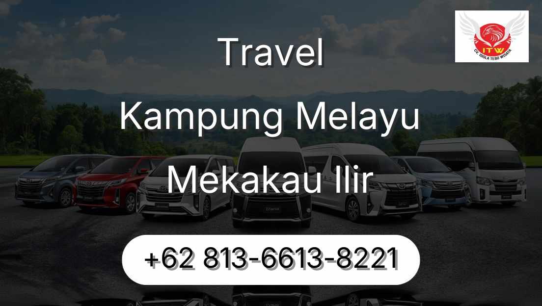 Travel Kampung Melayu Mekakau Ilir
