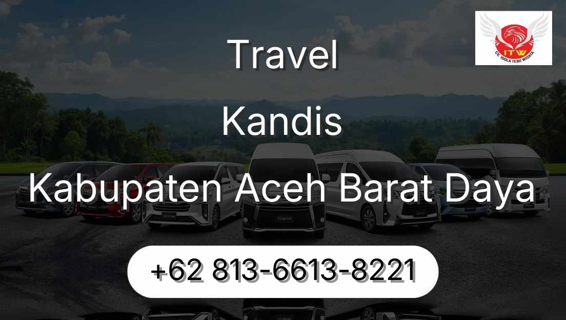 Travel Kandis Kabupaten Aceh Barat Daya