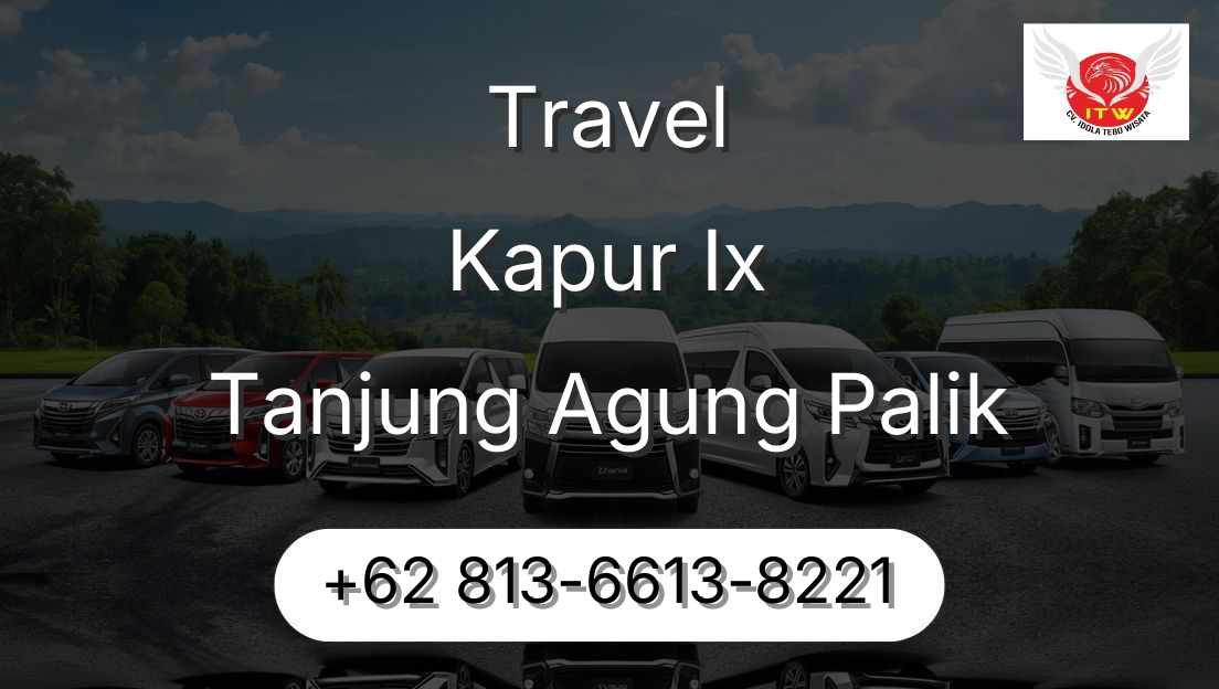 Travel Kapur Ix Tanjung Agung Palik