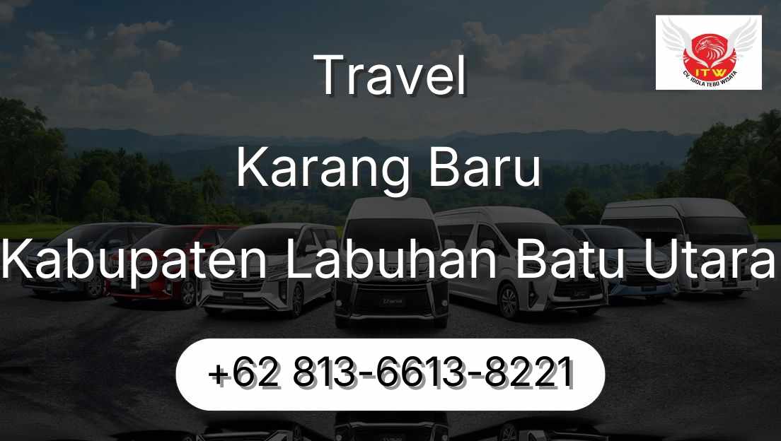 Travel Karang Baru Kabupaten Labuhan Batu Utara