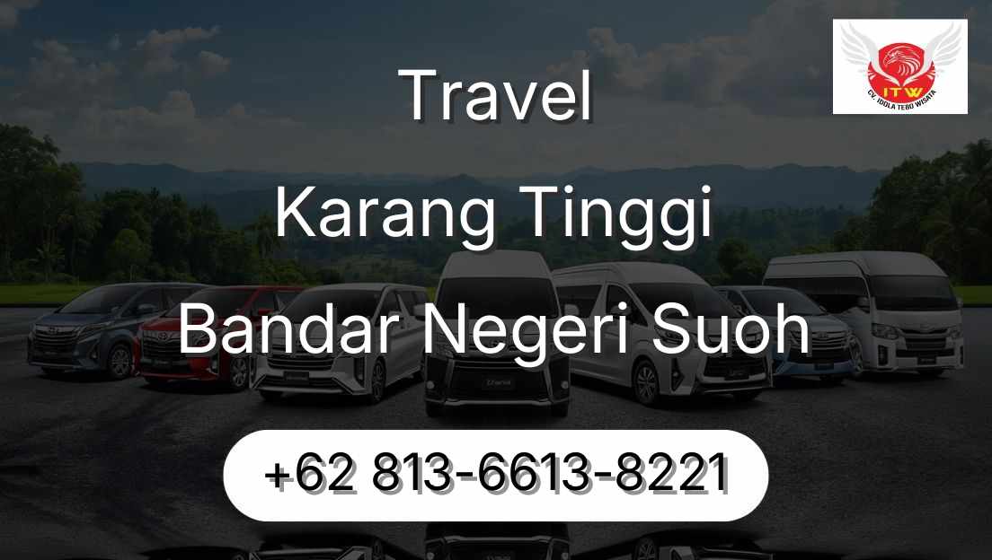 Travel Karang Tinggi Bandar Negeri Suoh