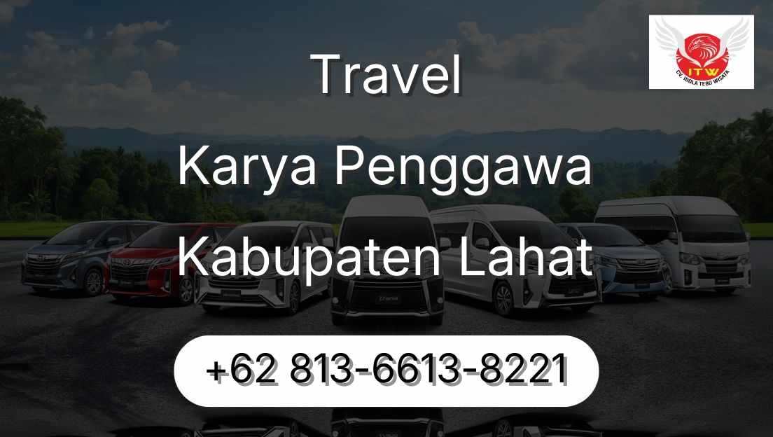 Travel Karya Penggawa Kabupaten Lahat