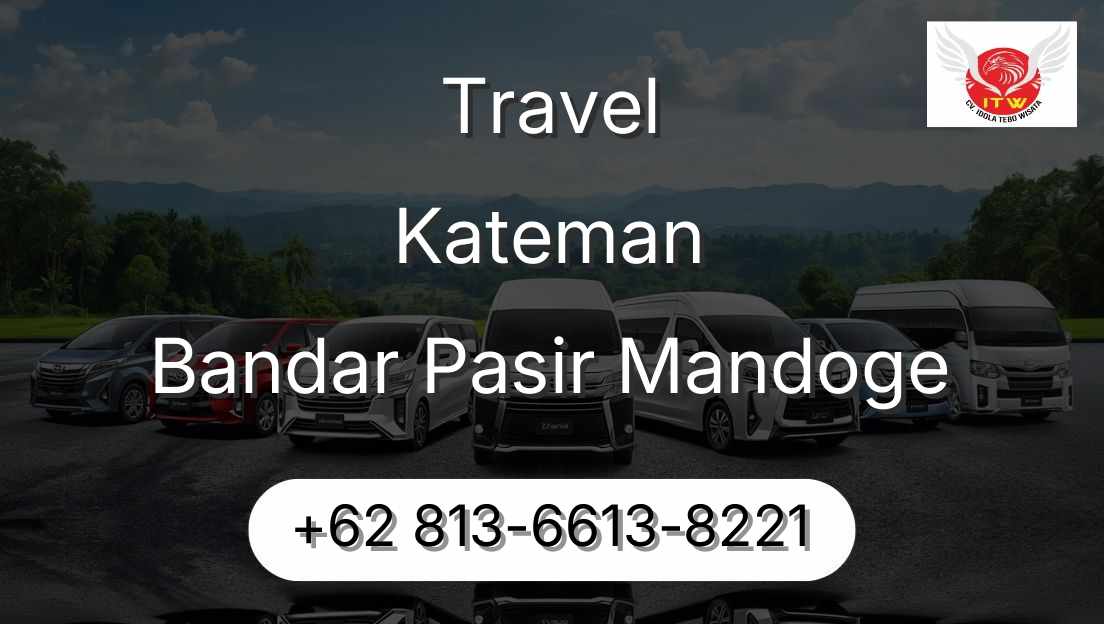 Travel Kateman Bandar Pasir Mandoge