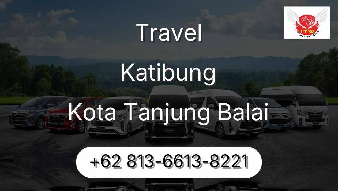 Travel Katibung Kota Tanjung Balai