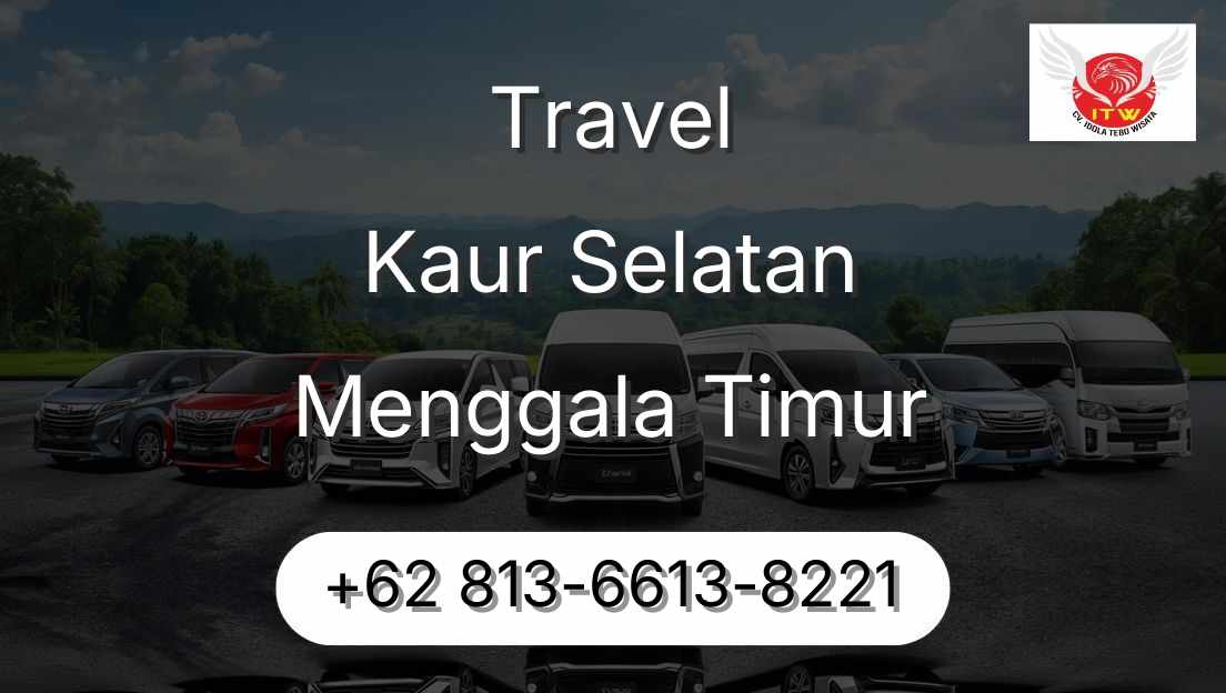 Travel Kaur Selatan Menggala Timur