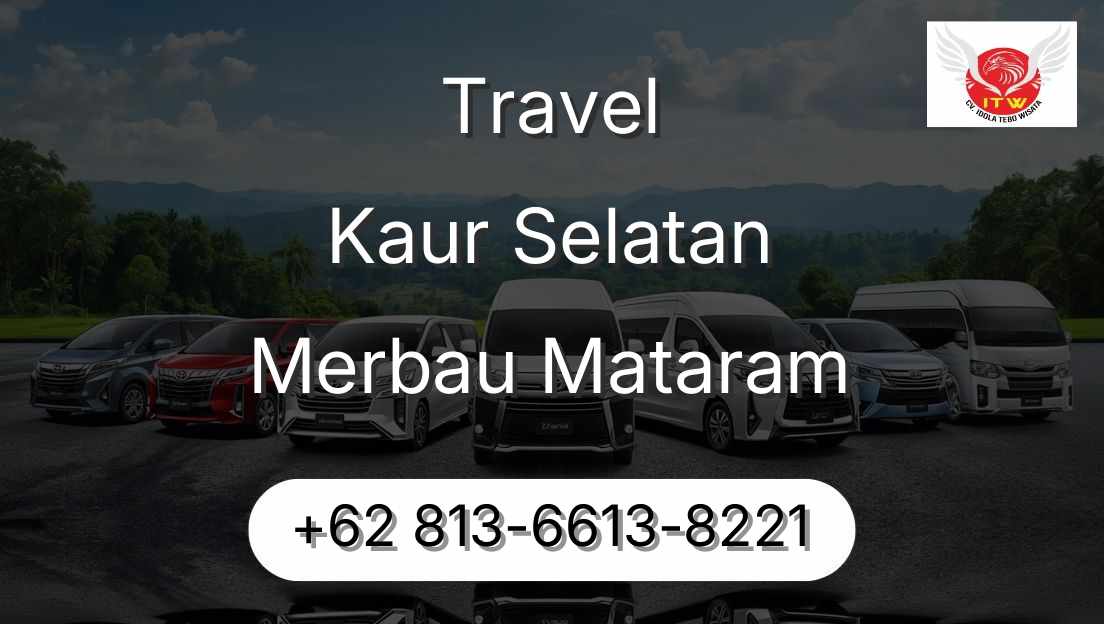 Travel Kaur Selatan Merbau Mataram