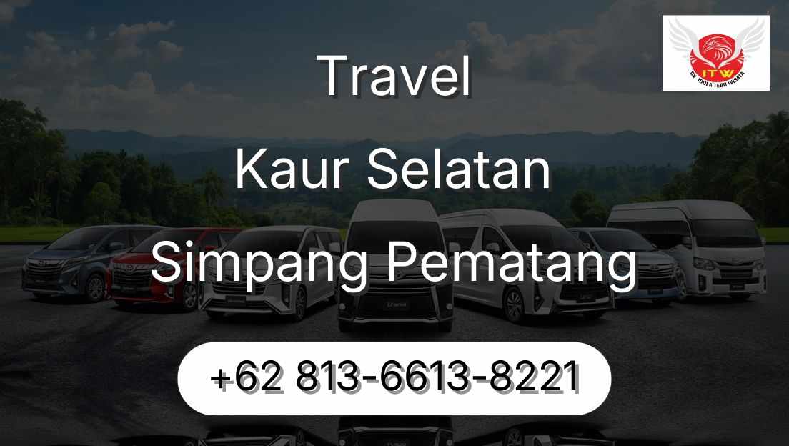 Travel Kaur Selatan Simpang Pematang