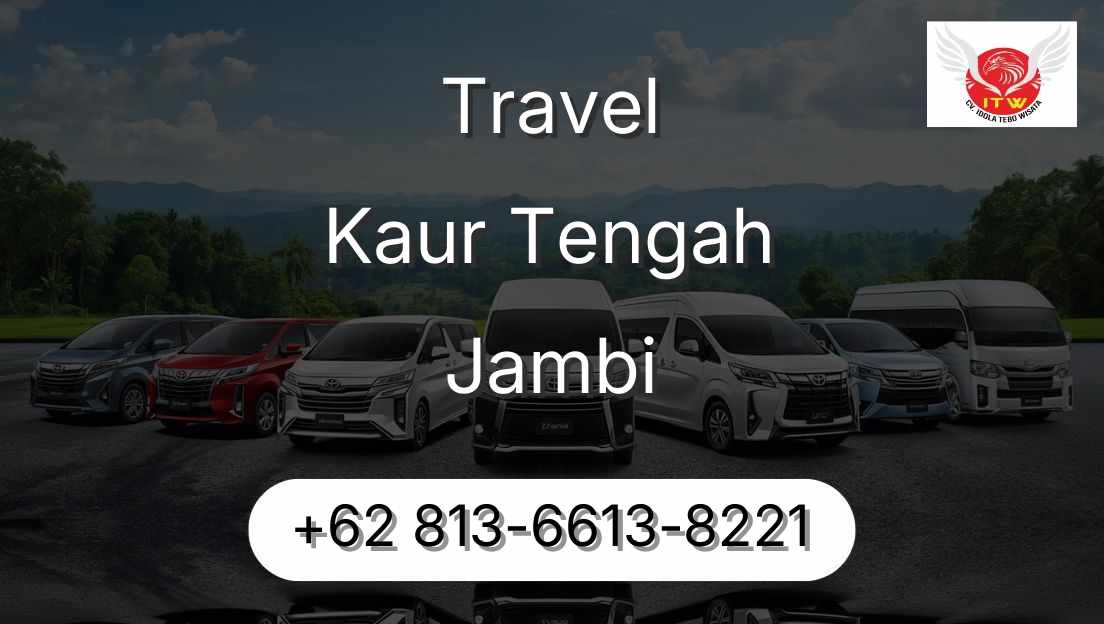 Travel Kaur Tengah Jambi