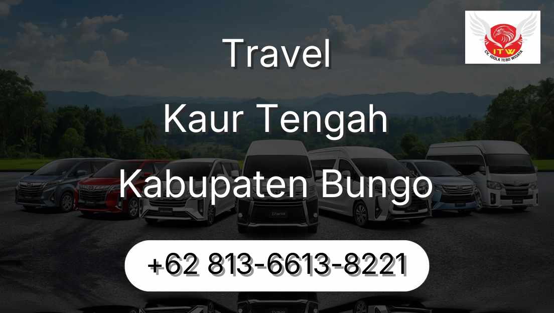 Travel Kaur Tengah Kabupaten Bungo