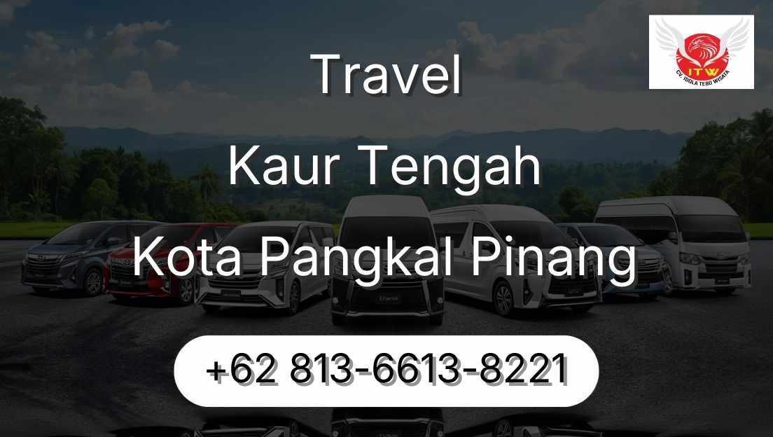 Travel Kaur Tengah Kota Pangkal Pinang