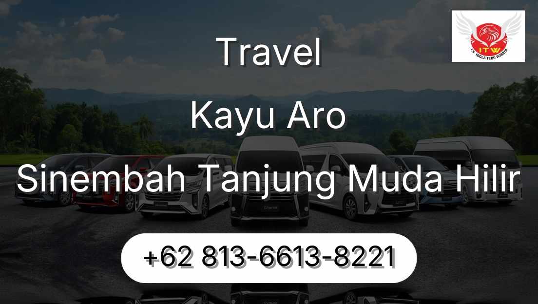Travel Kayu Aro Sinembah Tanjung Muda Hilir