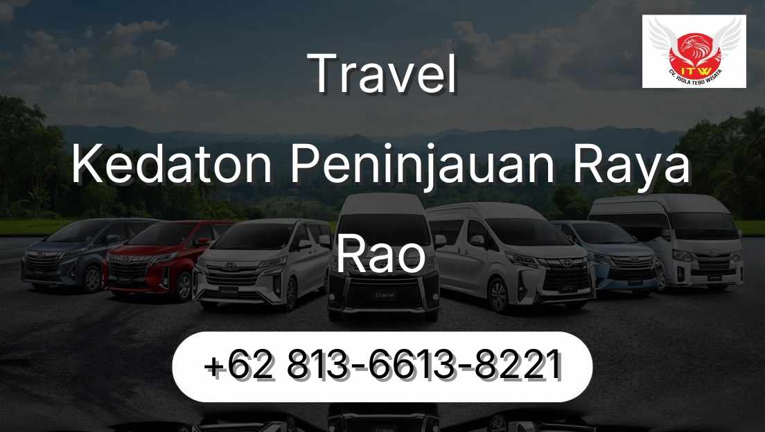 Travel Kedaton Peninjauan Raya Rao