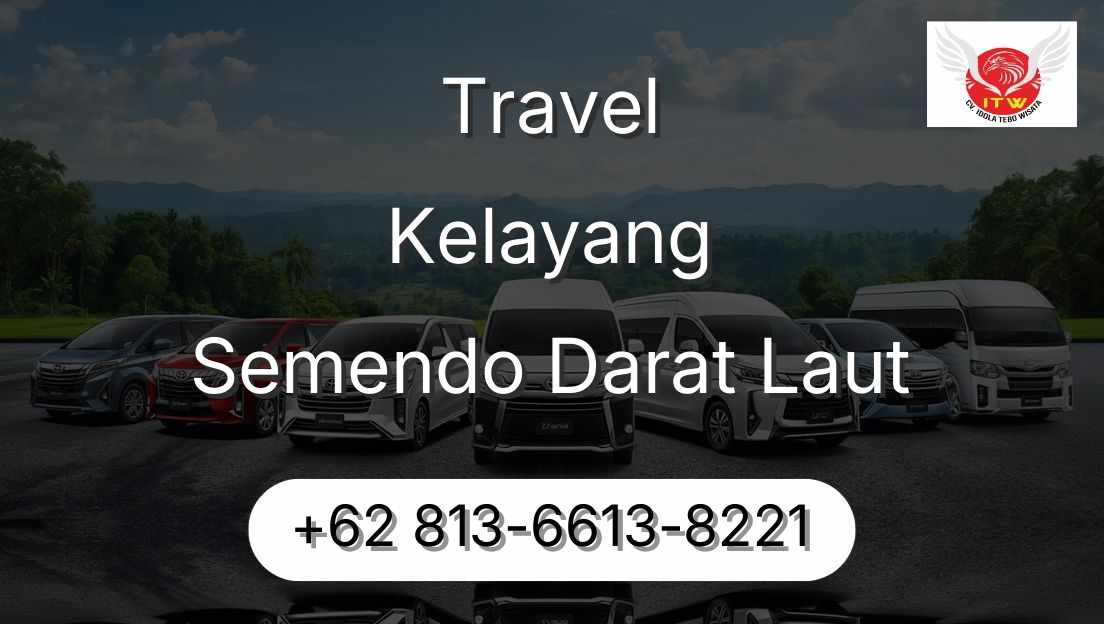 Travel Kelayang Semendo Darat Laut