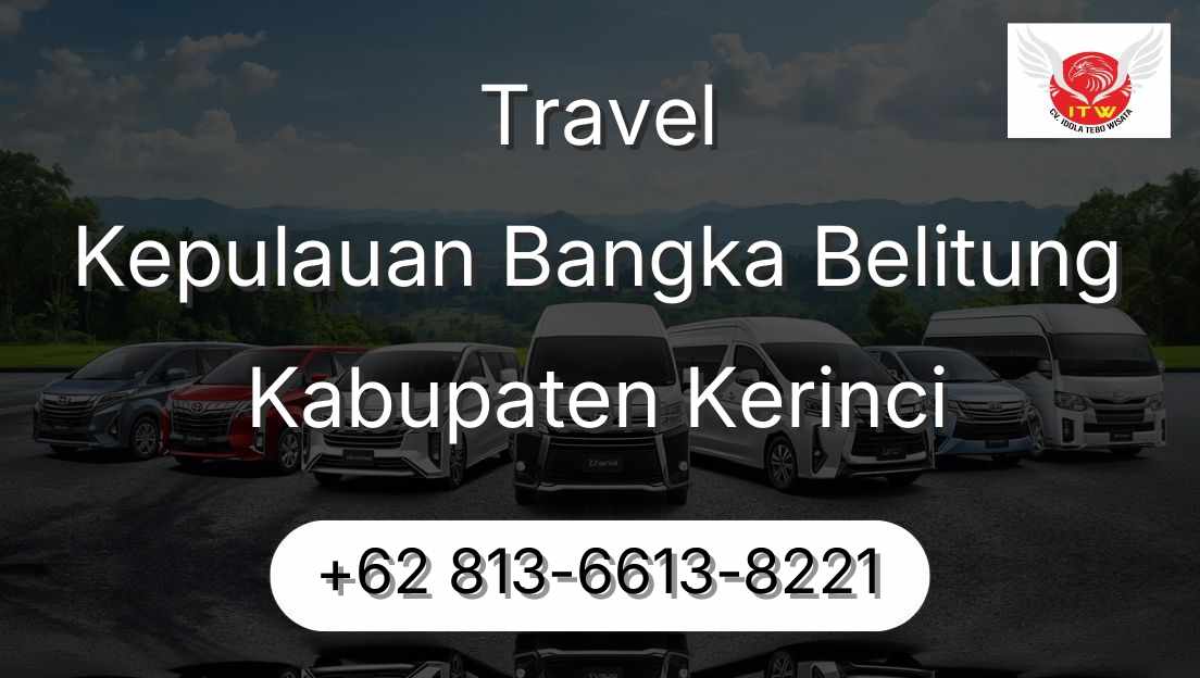 Travel Kepulauan Bangka Belitung Kabupaten Kerinci
