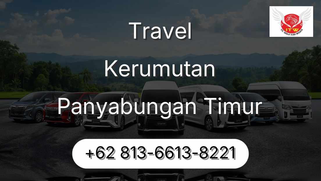Travel Kerumutan Panyabungan Timur