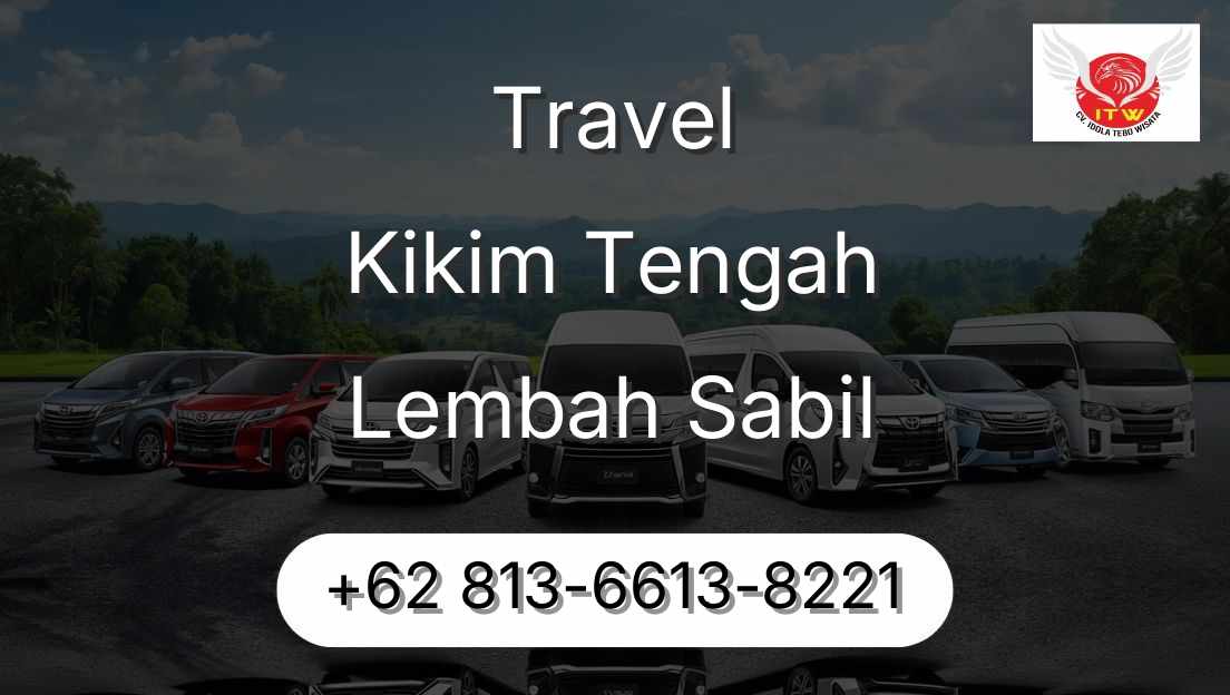 Travel Kikim Tengah Lembah Sabil