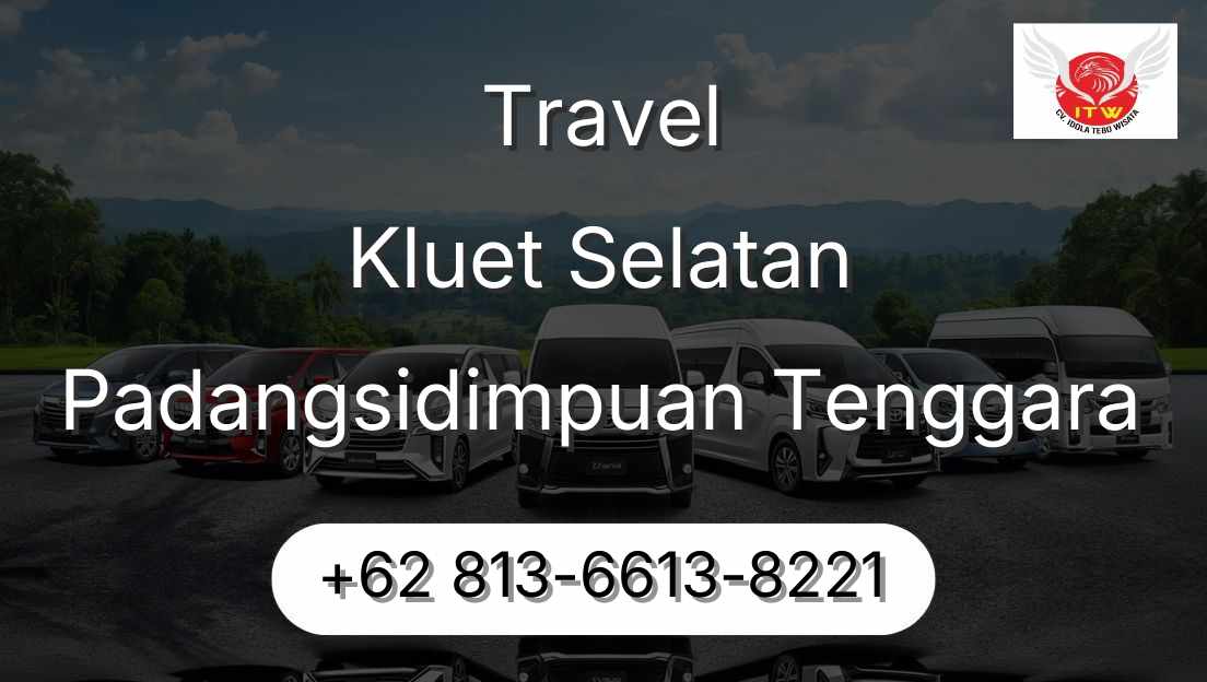Travel Kluet Selatan Padangsidimpuan Tenggara