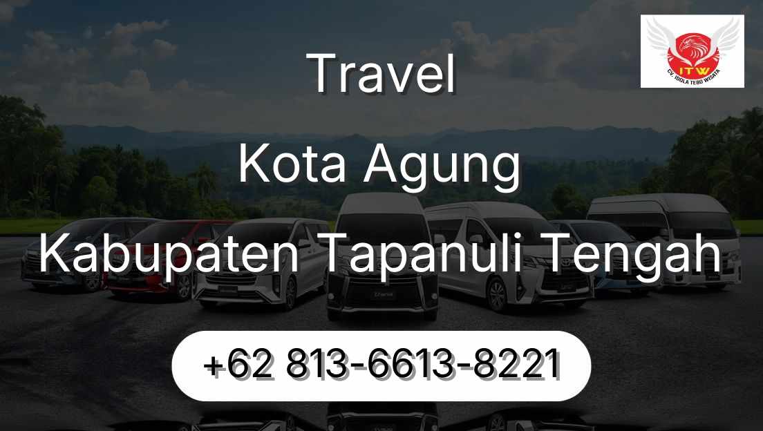 Travel Kota Agung Kabupaten Tapanuli Tengah