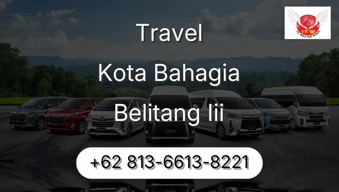 Travel Kota Bahagia Belitang Iii