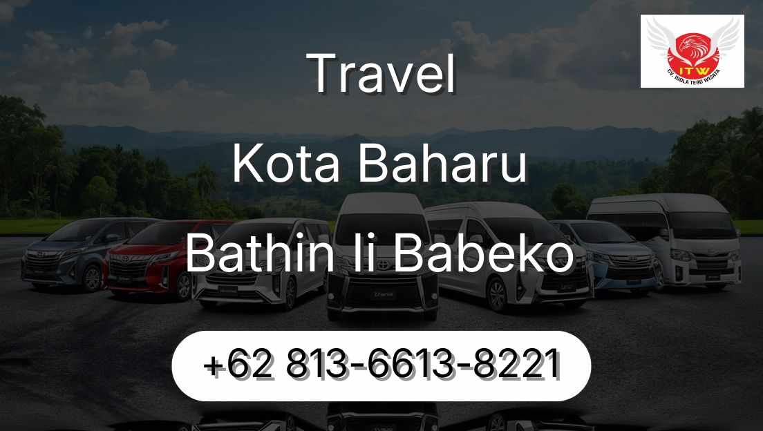 Travel Kota Baharu Bathin Ii Babeko