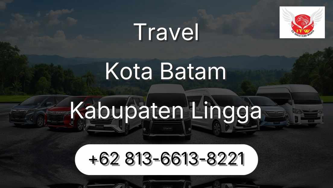 Travel Kota Batam Kabupaten Lingga