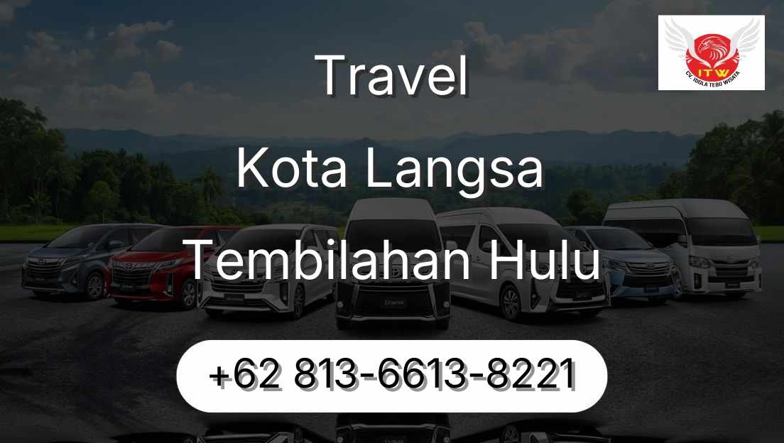 Travel Kota Langsa Tembilahan Hulu