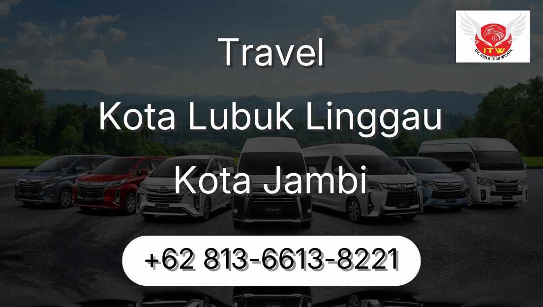Travel Kota Lubuk Linggau Kota Jambi