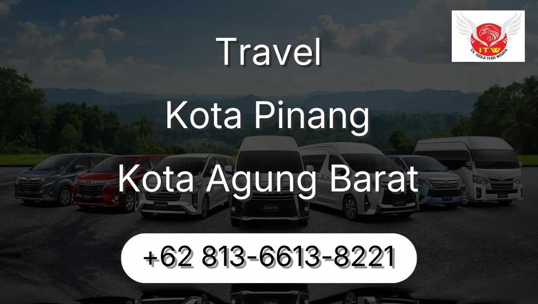 Travel Kota Pinang Kota Agung Barat