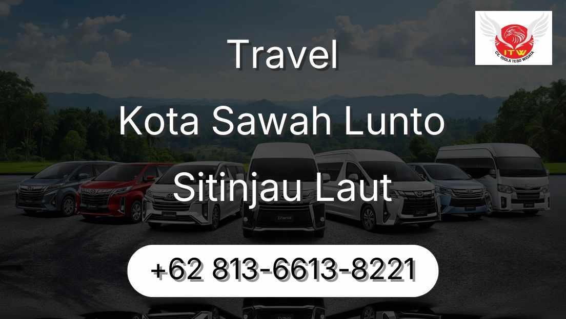 Travel Kota Sawah Lunto Sitinjau Laut