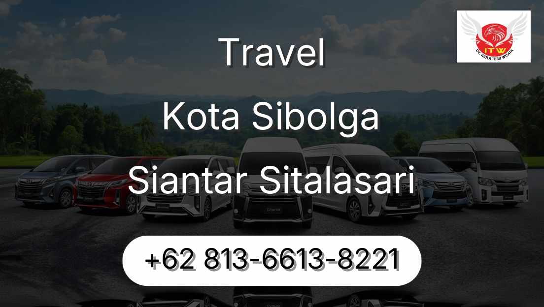 Travel Kota Sibolga Siantar Sitalasari