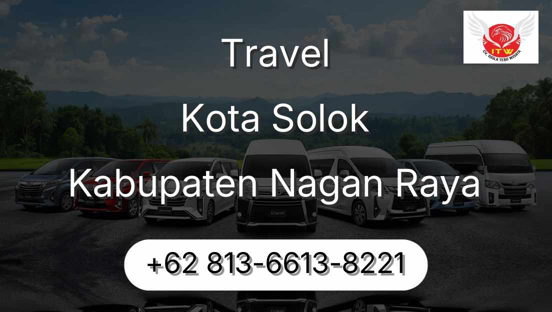 Travel Kota Solok Kabupaten Nagan Raya