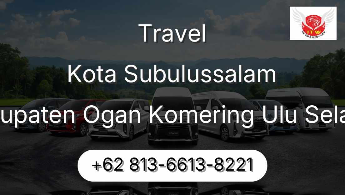 Travel Kota Subulussalam Kabupaten Ogan Komering Ulu Selatan