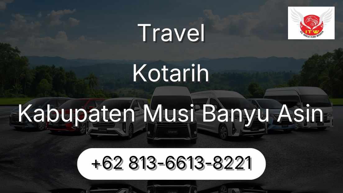 Travel Kotarih Kabupaten Musi Banyu Asin