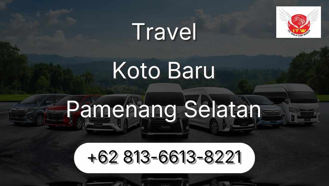 Travel Koto Baru Pamenang Selatan