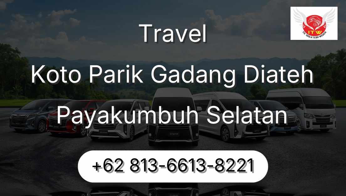 Travel Koto Parik Gadang Diateh Payakumbuh Selatan