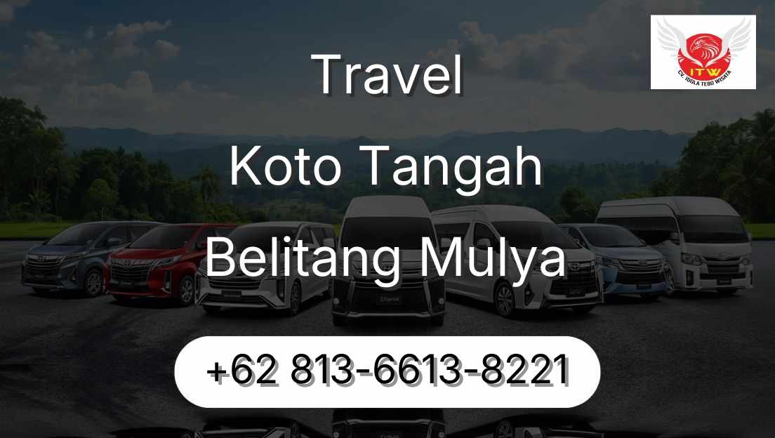 Travel Koto Tangah Belitang Mulya
