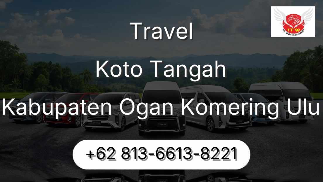Travel Koto Tangah Kabupaten Ogan Komering Ulu